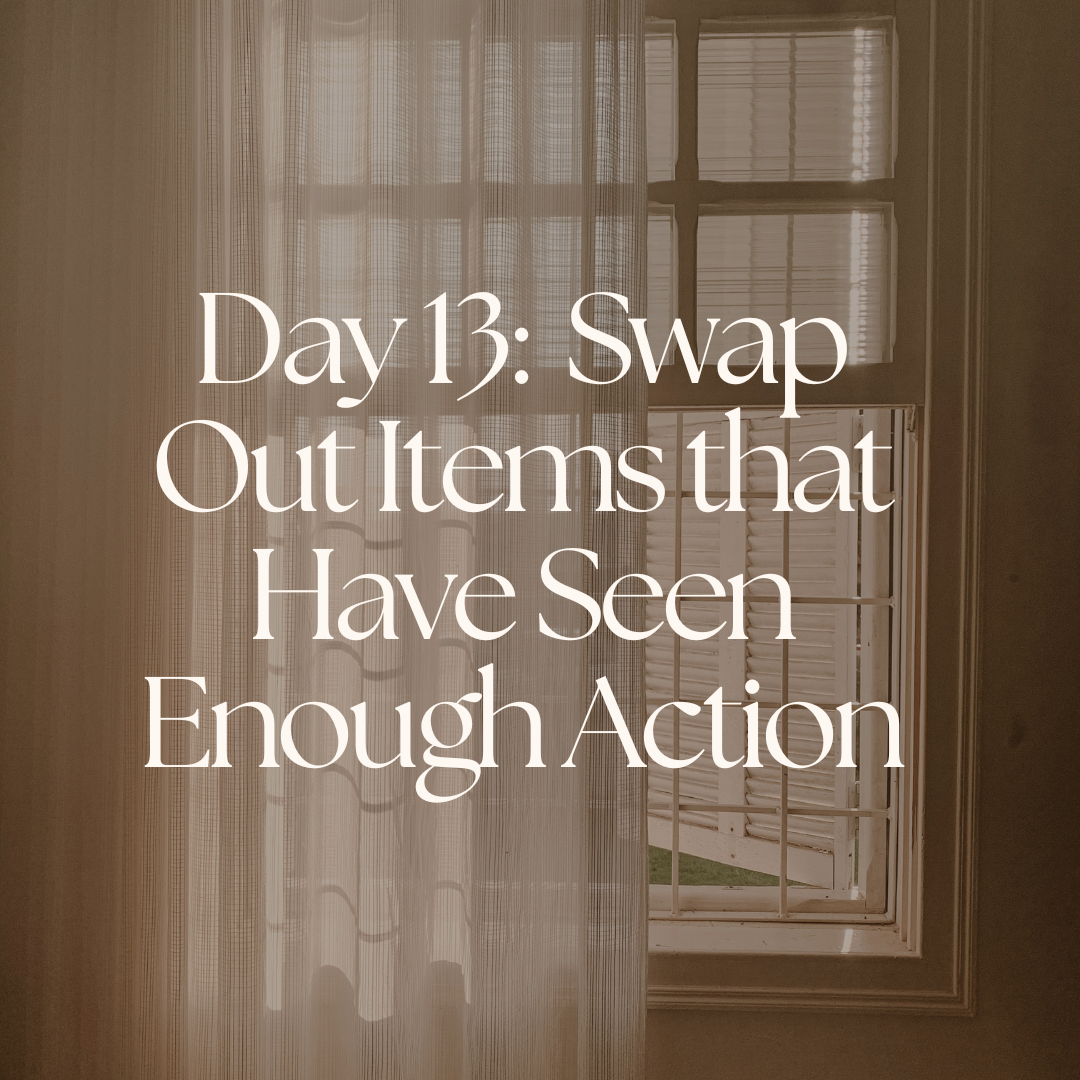 Day 13: Swap Out Items that Have Seen Enough Action